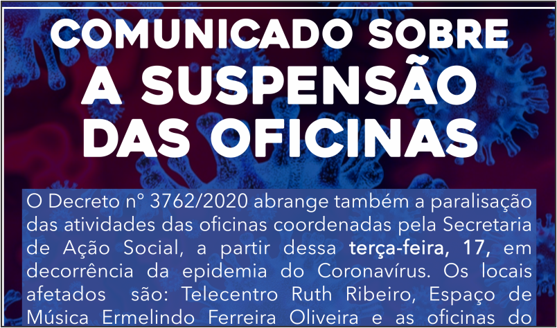 Imagem destaque notícia OFICINAS DA SECRETARIA DE AÇÃO SOCIAL TAMBÉM SERÃO PARALISADAS