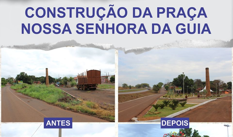 Imagem destaque notícia ANTES E DEPOIS ANTES E DEPOIS DA CONSTRUÇÃO PRAÇA NOSSA SENHORA DA GUIA 