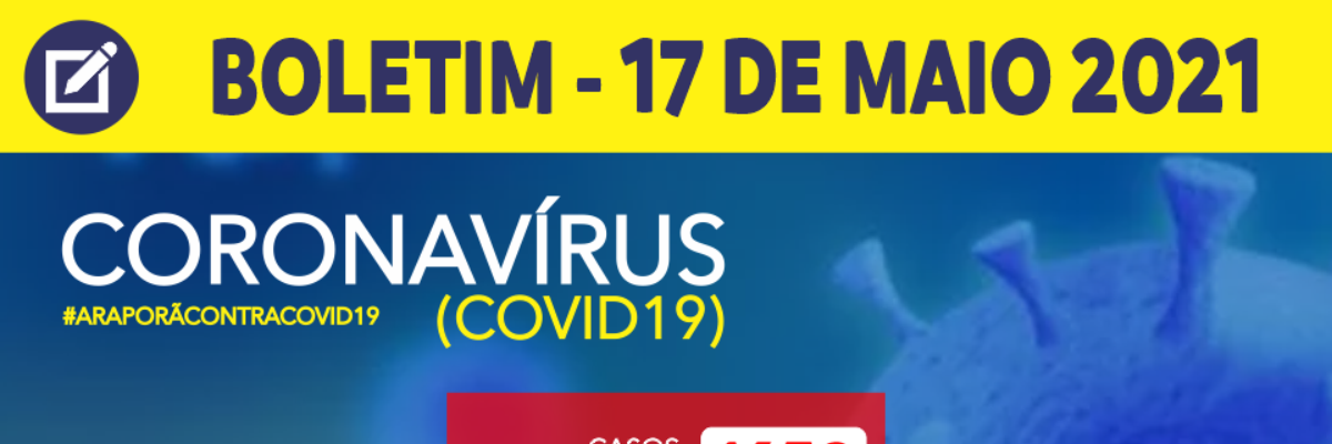 Imagem destaque notícia BOLETIM CORONAVÍRUS - 17/05/2021