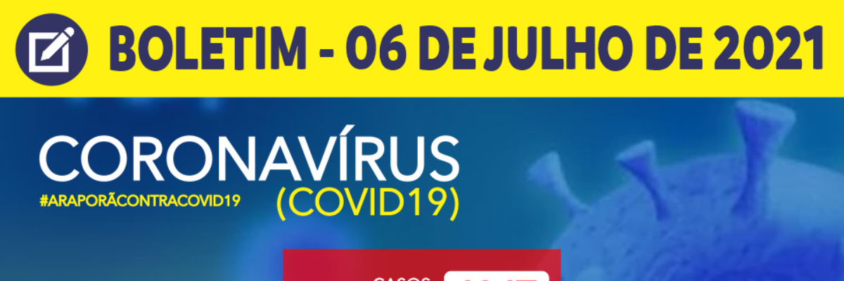 Imagem destaque notícia BOLETIM CORONAVÍRUS - 06/07/2021