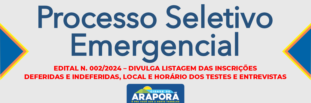 Imagem destaque notícia EDITAL N. 002/2024 – DIVULGA LISTAGEM DAS INSCRIÇÕES DEFERIDAS E INDEFERIDAS, LOCAL E HORARIO DOS TESTES E ENTREVISTAS - 30/10/2024