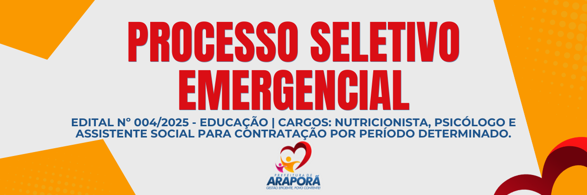 Imagem destaque notícia EDITAL Nº 004/2025 - EDUCAÇÃO | CARGOS: NUTRICIONISTA, PSICÓLOGO E ASSISTENTE SOCIAL PARA CONTRATAÇÃO POR PERÍODO DETERMINADO.