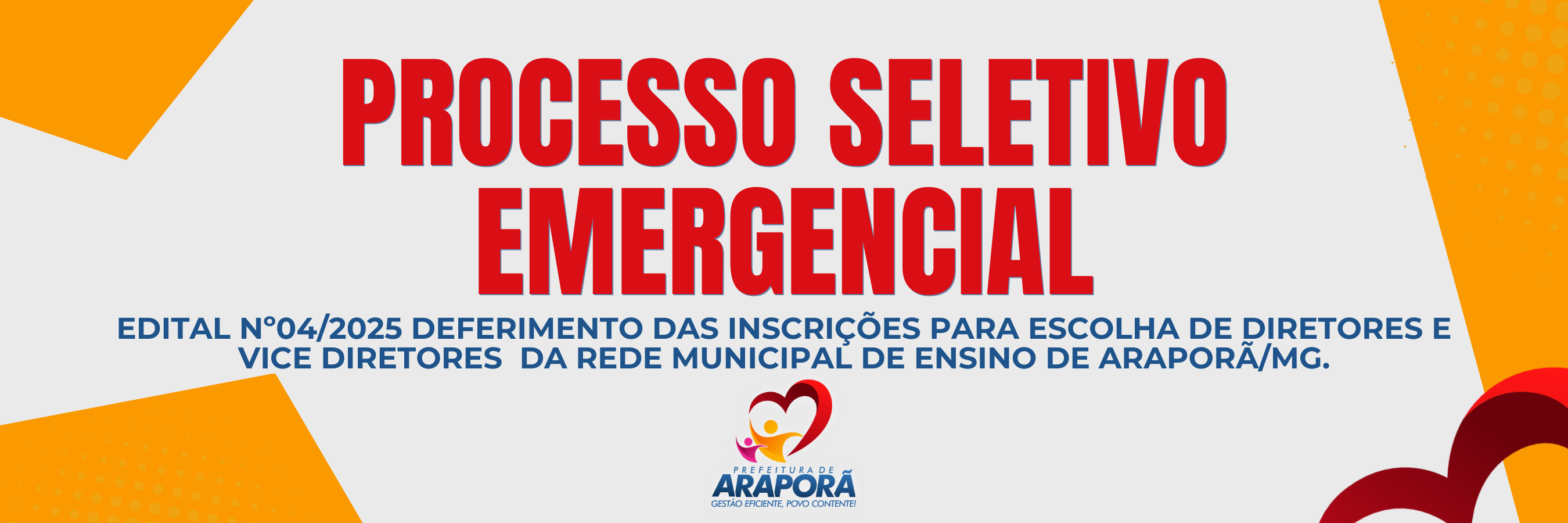 Imagem destaque notícia EDITAL Nº04/2025 DEFERIMENTO DAS INSCRIÇÕES PARA ESCOLHA DE DIRETORES E VICE DIRETORES  DA REDE MUNICIPAL DE ENSINO DE ARAPORÃ/MG.