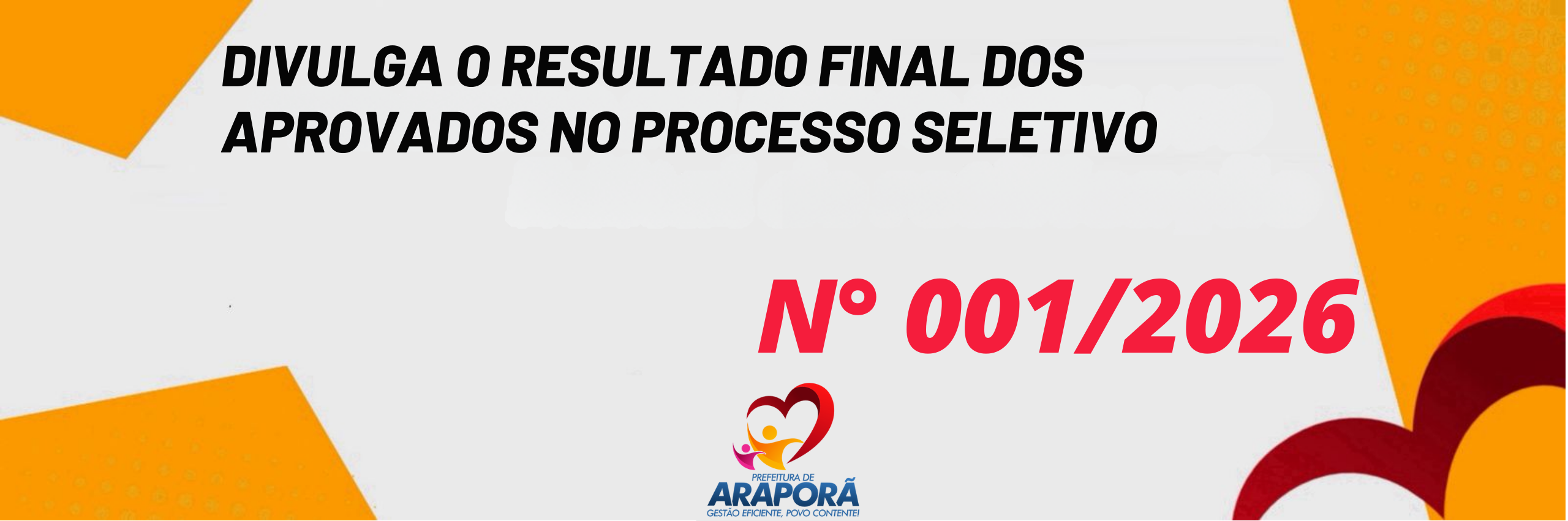 Imagem destaque notícia DIVULGA O RESULTADO FINAL DOS APROVADOS NO PROCESSO SELETIVO N.&ordm; 001/2026. A